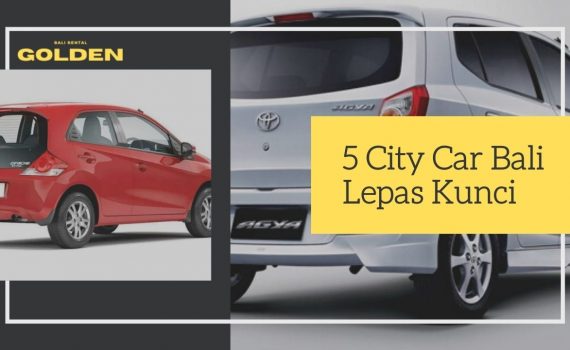 5 city car Bali lepas Kunci